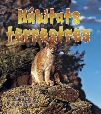 Habitats Terrestres by Bobbie Kalman image