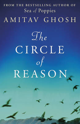The Circle of Reason by Amitav Ghosh image