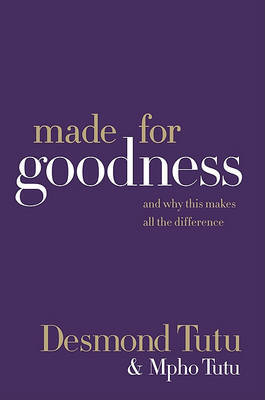 Made for Goodness on Hardback by Desmond Tutu