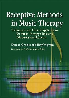 Receptive Methods in Music Therapy by Denise Grocke image