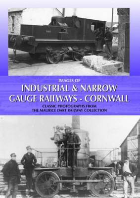 Images of Industrial and Narrow Gauge Railways - Cornwall by Maurice Dart image