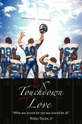 Touchdown Love by Walter Taylor image