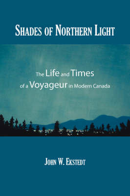 Shades of Northern Light by John W. Ekstedt image