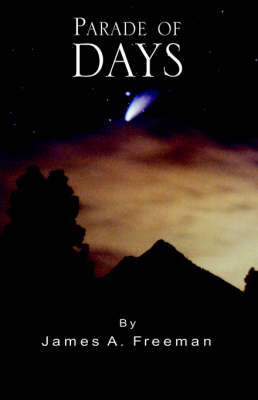 Parade of Days by James A. Freeman image