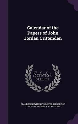 Calendar of the Papers of John Jordan Crittenden image