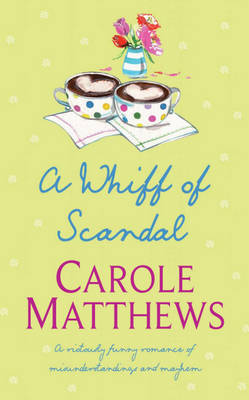 A Whiff of Scandal by Carole Matthews image