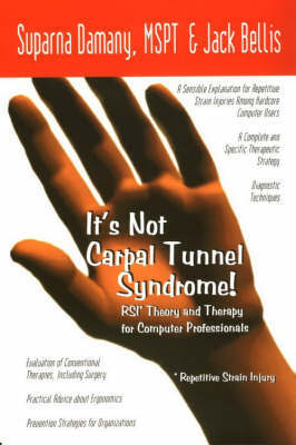 It's Not Carpal Tunnel Syndrome! by Suparna Damany image