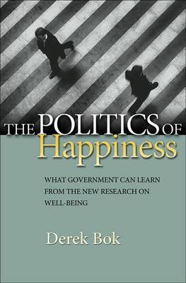 The Politics of Happiness by Derek Bok image