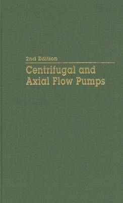 Centrifugal and Axial Flow Pumps by A.J. Stepanoff image