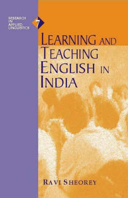Learning and Teaching English in India by Ravi Sheorey image