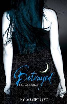Betrayed (House of Night #2) by Kristin Cast image