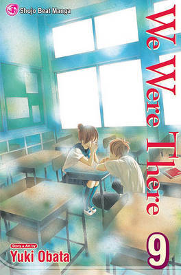 We Were There, Vol. 9 by Yuki Obata image