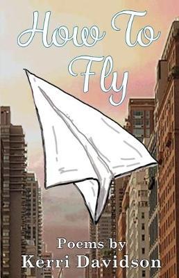 How to Fly by Kerri Davidson image