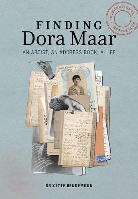 Finding Dora Maar - An Artist, an Address Book, a Life by Brigitte Benkemoun image