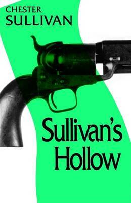 Sullivan's Hollow by Chester Sullivan image