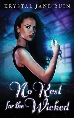 No Rest for the Wicked by Krystal Jane Ruin image