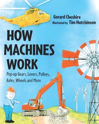 How Machines Work on Hardback by Gerard Cheshire