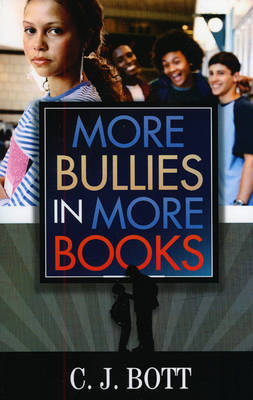 More Bullies in More Books by C J Bott image