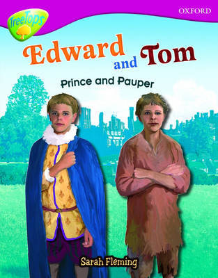 Oxford Reading Tree: Level 10: Treetops Non-Fiction: Edward and Tom: Prince and Pauper by Sarah Fleming image