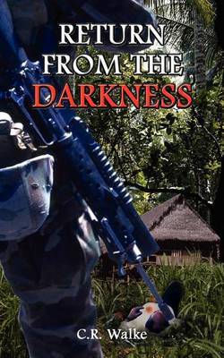 Return from the Darkness by C. R. Walke image