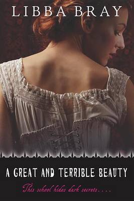 A Great and Terrible Beauty (Gemma Doyle Trilogy #1) by Libba Bray image