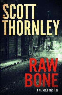 Raw Bone by Scott Thornley image