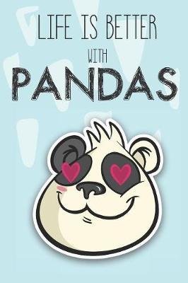 Life Is Better With Pandas image