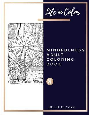 MINDFULNESS ADULT COLORING BOOK (Book 8) by Millie Duncan image