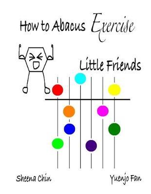 How to Abacus Exercise - Little Friends by Sheena Chin image