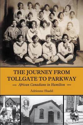 The Journey from Tollgate to Parkway by Adrienne Shadd image