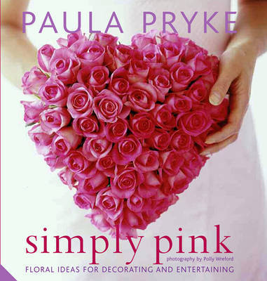 Simply Pink on Hardback by Paula Pryke