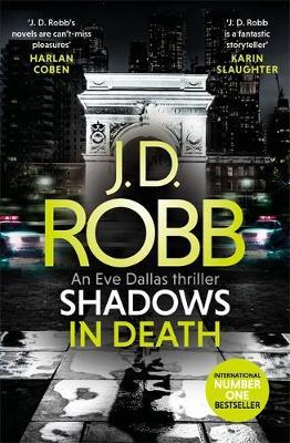 Shadows in Death: An Eve Dallas thriller (Book 51) by J.D Robb image