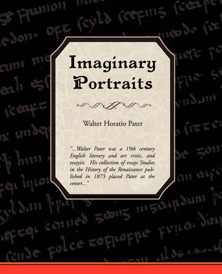 Imaginary Portraits by Walter Horatio Pater image