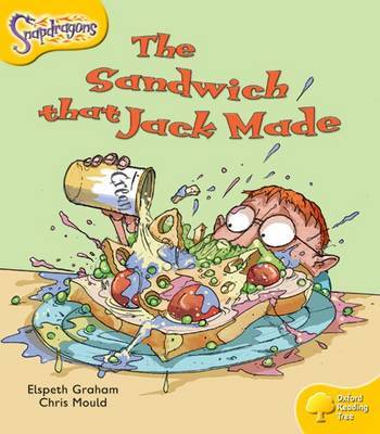 Oxford Reading Tree: Level 5: Snapdragons: The Sandwich That Jack Made by Elspeth Graham image