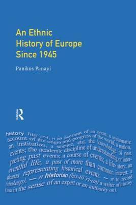 An Ethnic History of Europe since 1945 by Panikos Panayi image