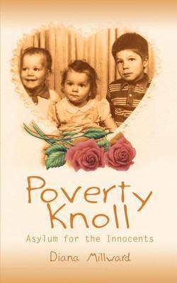 Poverty Knoll -- Asylum for the Innocents by Diana Millward image