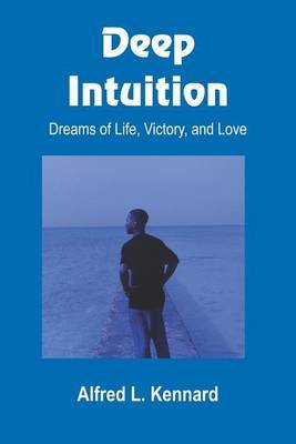 Deep Intuition by Alfred L. Kennard image
