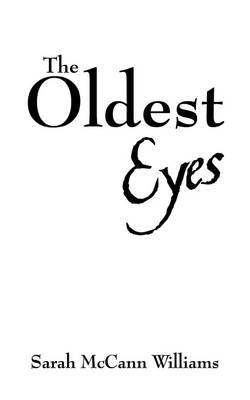 The Oldest Eyes by Sarah McCann Williams image