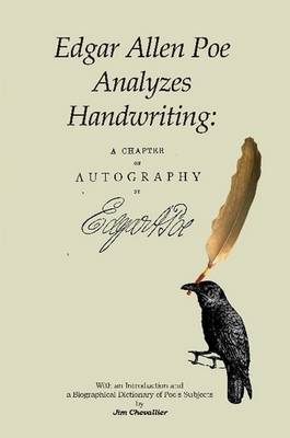 Edgar Allan Poe Analyzes Handwriting: A Chapter On Autography by Edgar Allan Poe image