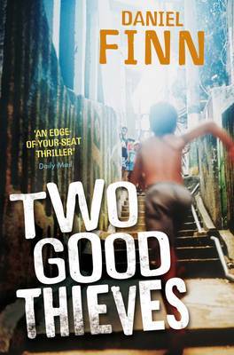 Two Good Thieves on Paperback by Daniel Finn