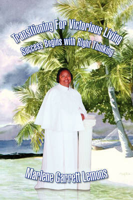 Transitioning for Victorious Living by Marlene Garrett Lemons image