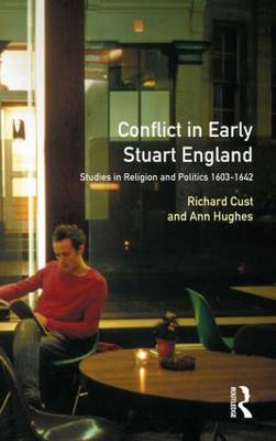 Conflict in Early Stuart England by Richard Cust image
