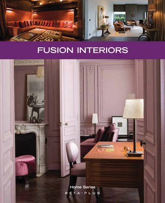 Fusion Interiors by Wim Pauwels