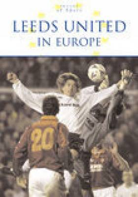 Leeds United in Europe by David Saffer image
