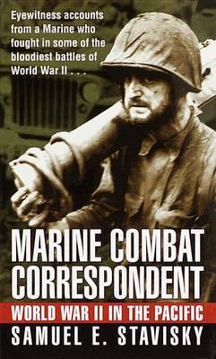 Marine Combat Correspondent by Samuel E. Stavisky image