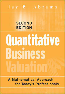 Quantitative Business Valuation by Jay B. Abrams image