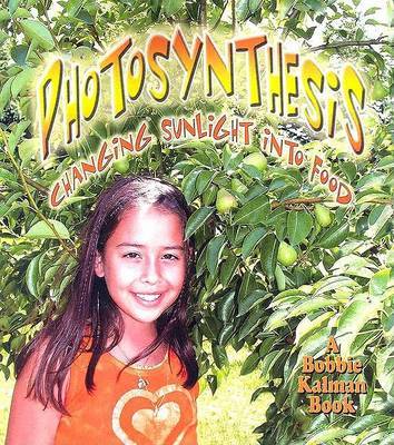 Photosynthesis by Bobbie Kalman image