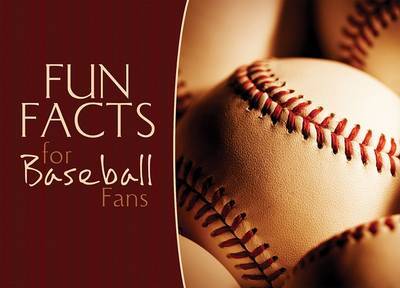 Fun Facts for Baseball Fans by Paul Muckley image