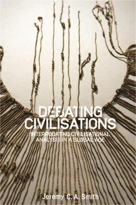 Debating Civilisations by Jeremy C. A. Smith image