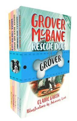 Grover McBane: 5 Book Pack: Books Included: Grover Finds a Home; Grover's New Friends; Grover, Benji and Nanna Jean; Grover, Stretch and the by Claire Garth image